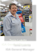 Tania Lukritz IGA General Manager